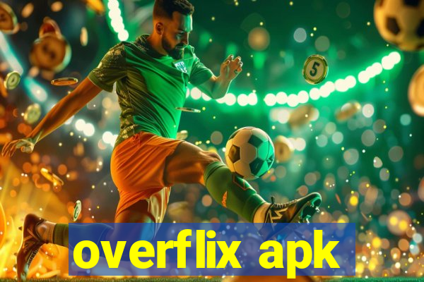 overflix apk